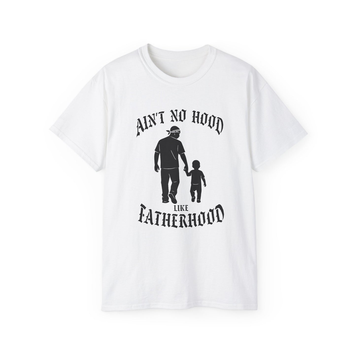 Ain’t No Hood Like Fatherhood – Gangster Style Father’s Day Shirt