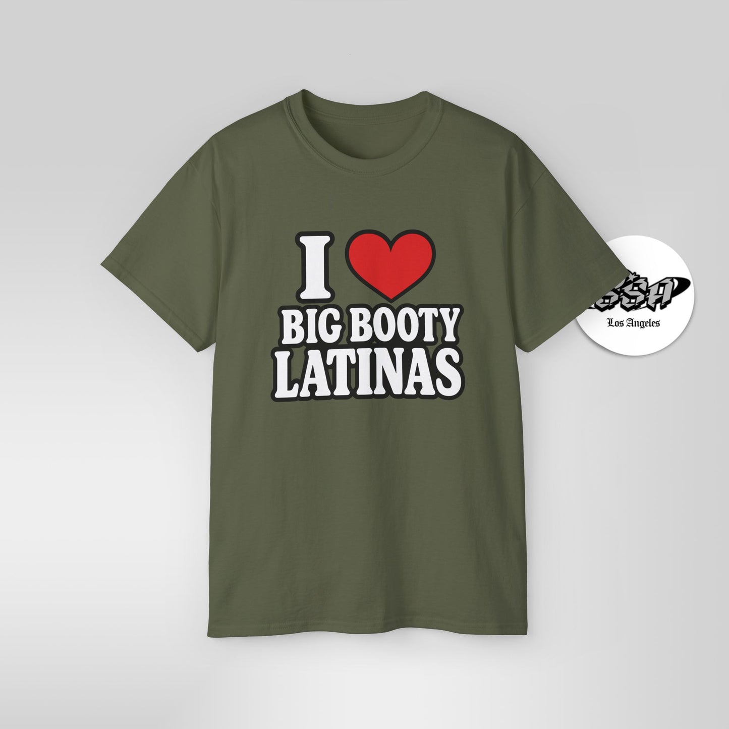 I Love Big Booty Latinas Shirt | Funny Bold T-Shirt | Stonk Shark Apparel