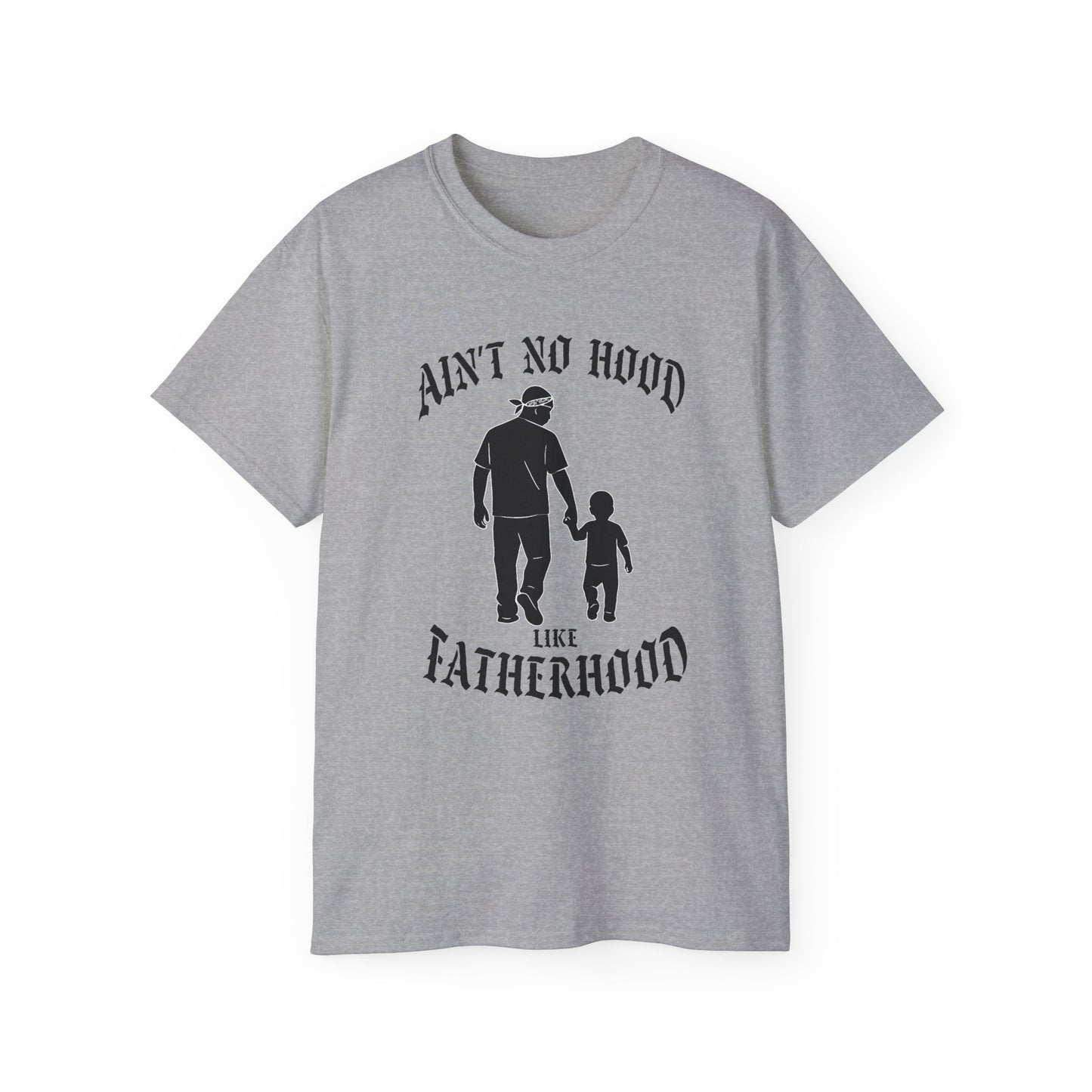 Ain’t No Hood Like Fatherhood – Gangster Style Father’s Day Shirt