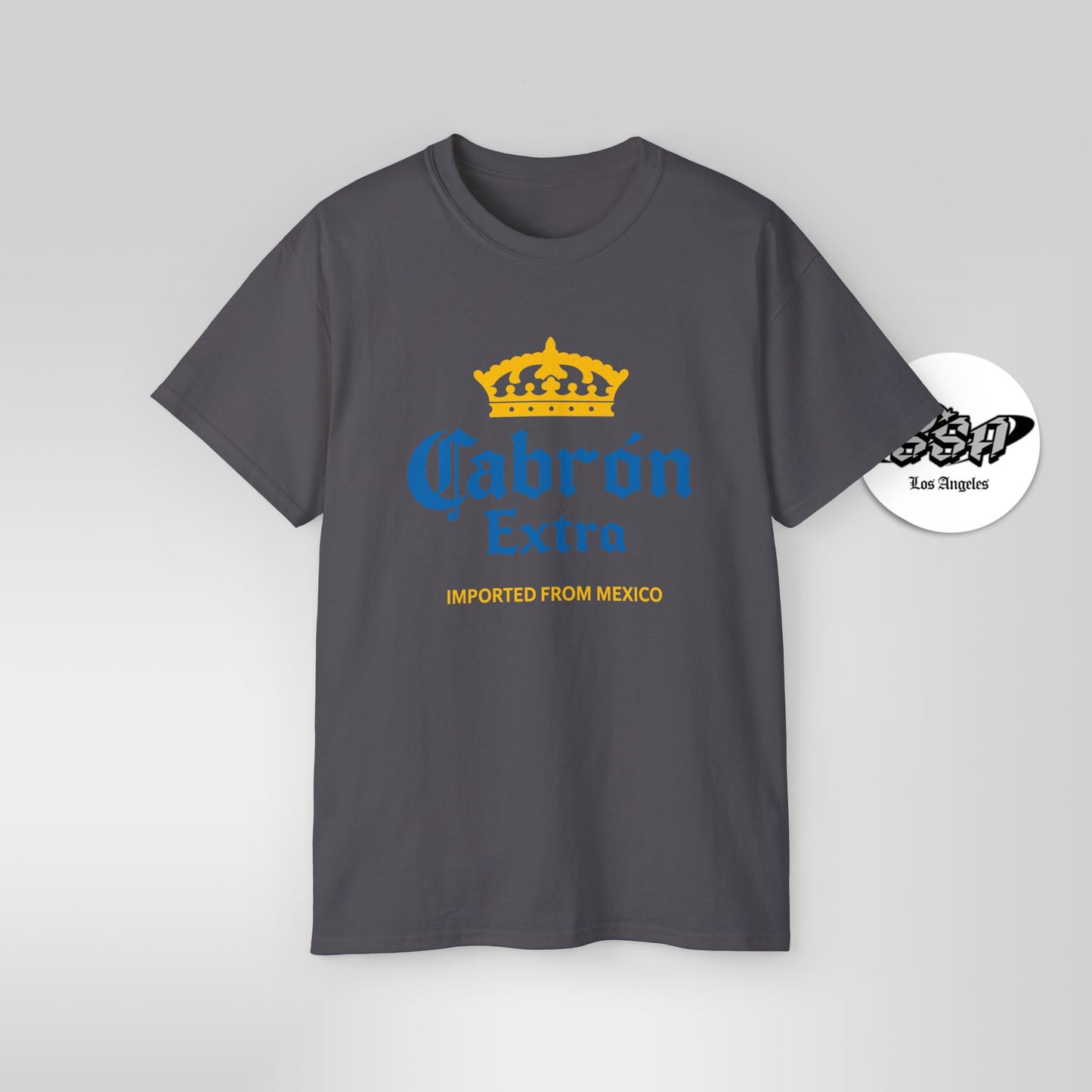 Cabrón Extra – Mexican Parody Shirt | Funny Latino Beer-Inspired Tee