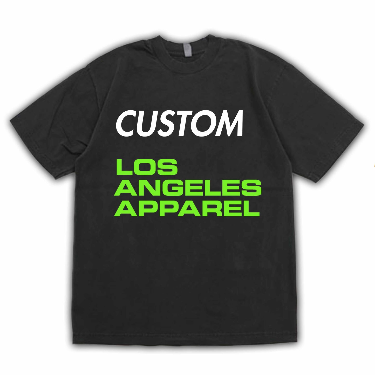 CUSTOM LA Apparel / Comfort Colors - Upload Your Own Design