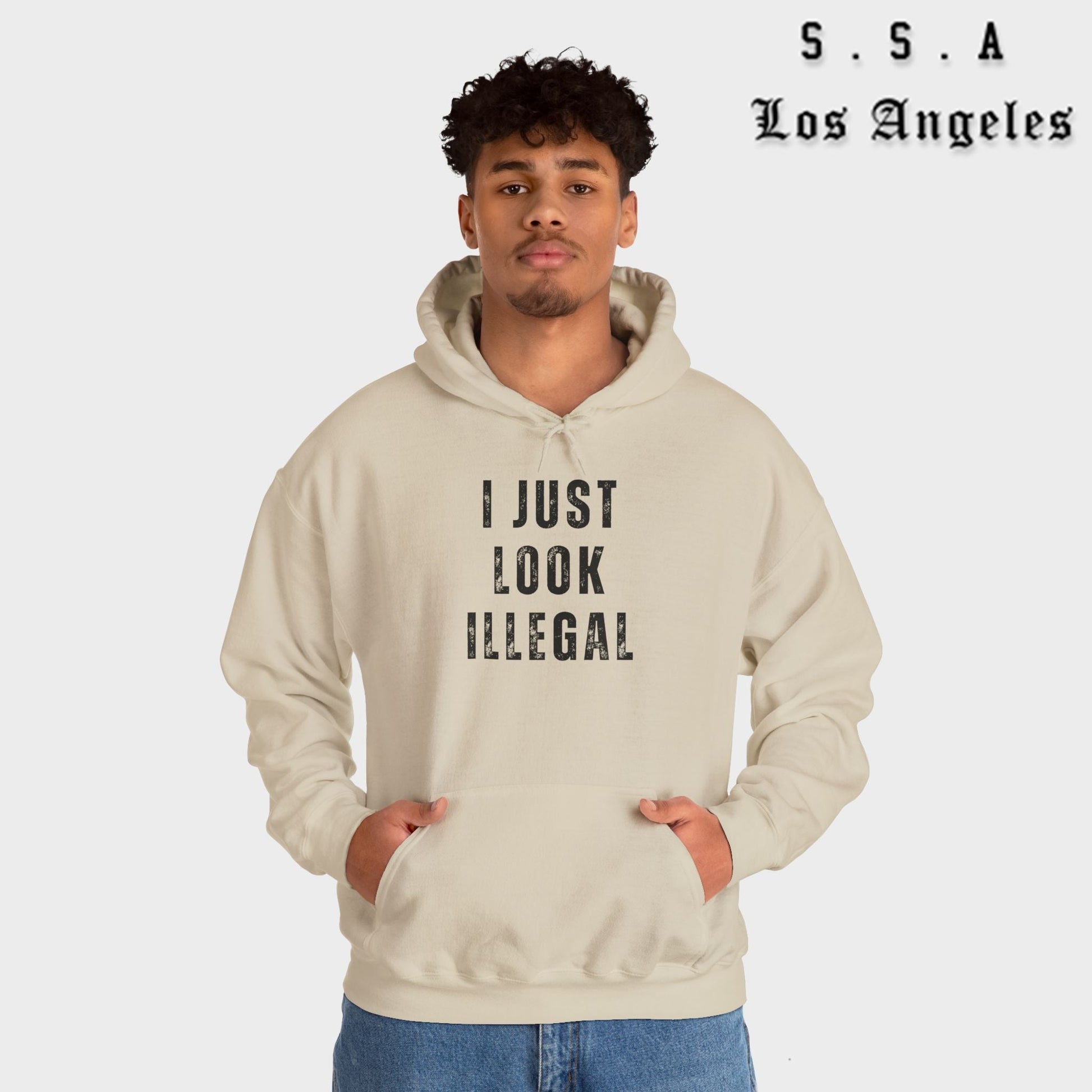 I Just Look Illegal – Funny Sarcastic Immigration Statement Hooded Sweatshirt - Stonk Shark Co.