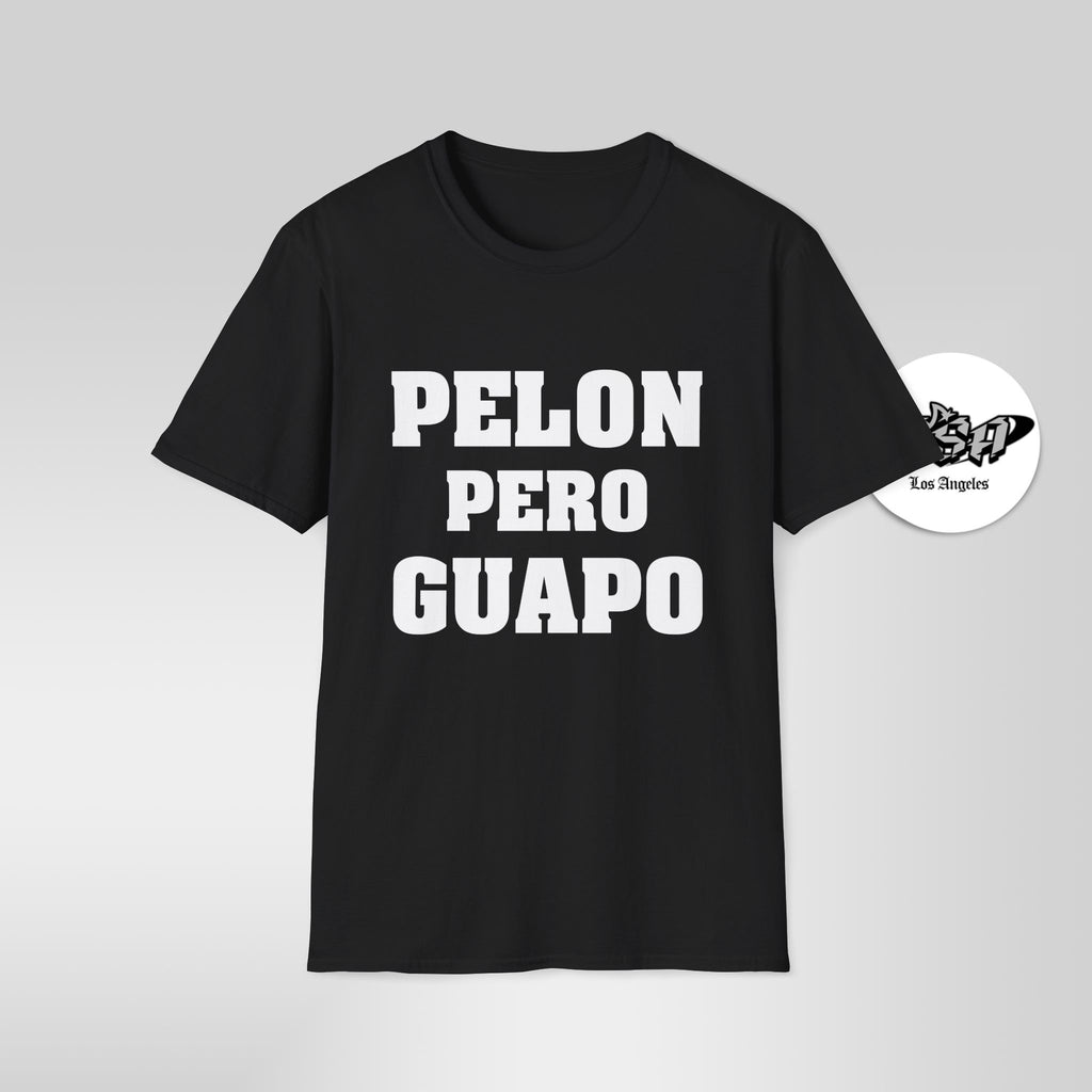 Pelón Pero Guapo – Funny Bald Latino T-Shirt