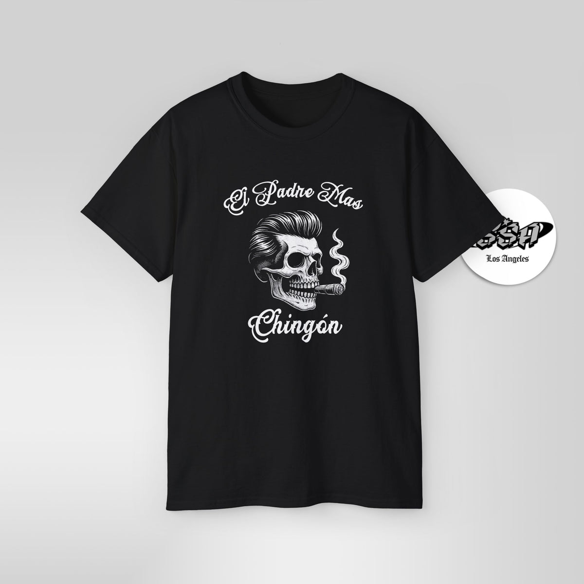 El Padre Más Chingon T Shirt Skull Art Gift for Dad
