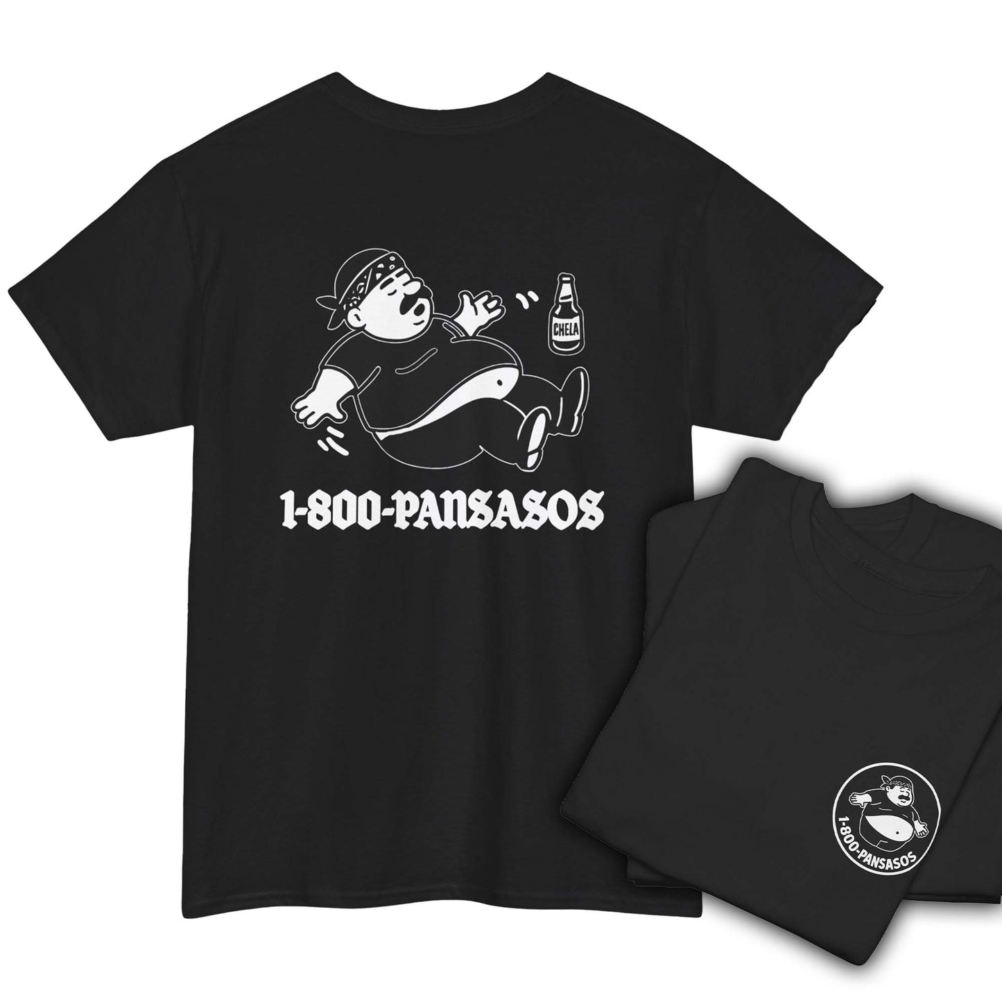1800 Pansasos Funny Cholo Panza Double Sided T-Shirt