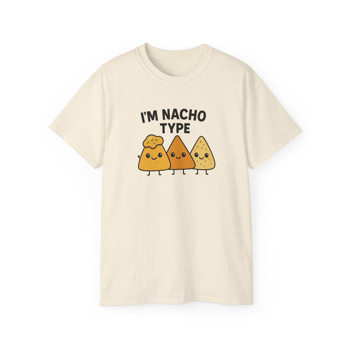 Im Nacho Type Cute Nacho Chips Funny Food Pun T Shirt