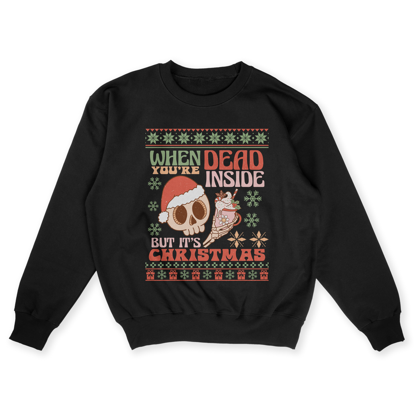 DEAD INSIDE - UGLY SWEATER "Dead inside but it's Christmas"