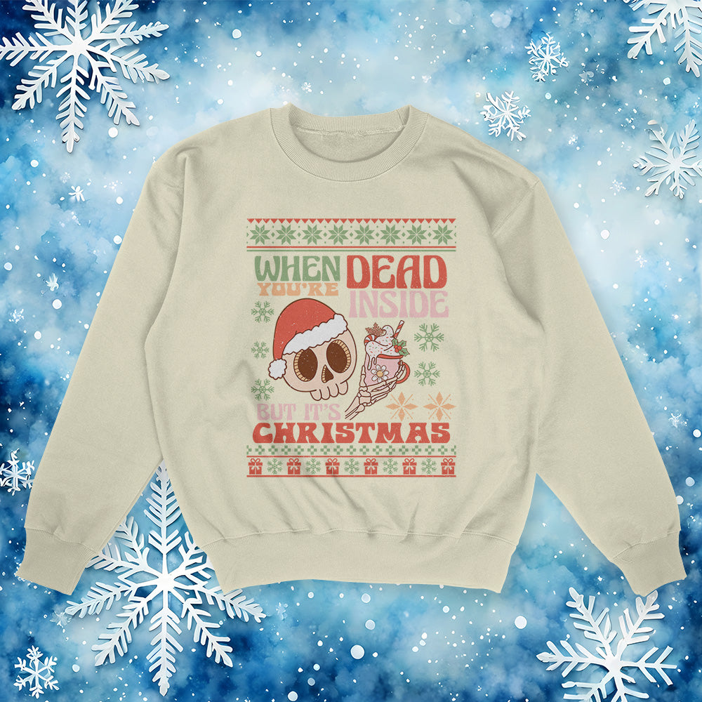 DEAD INSIDE - UGLY SWEATER "Dead inside but it's Christmas"