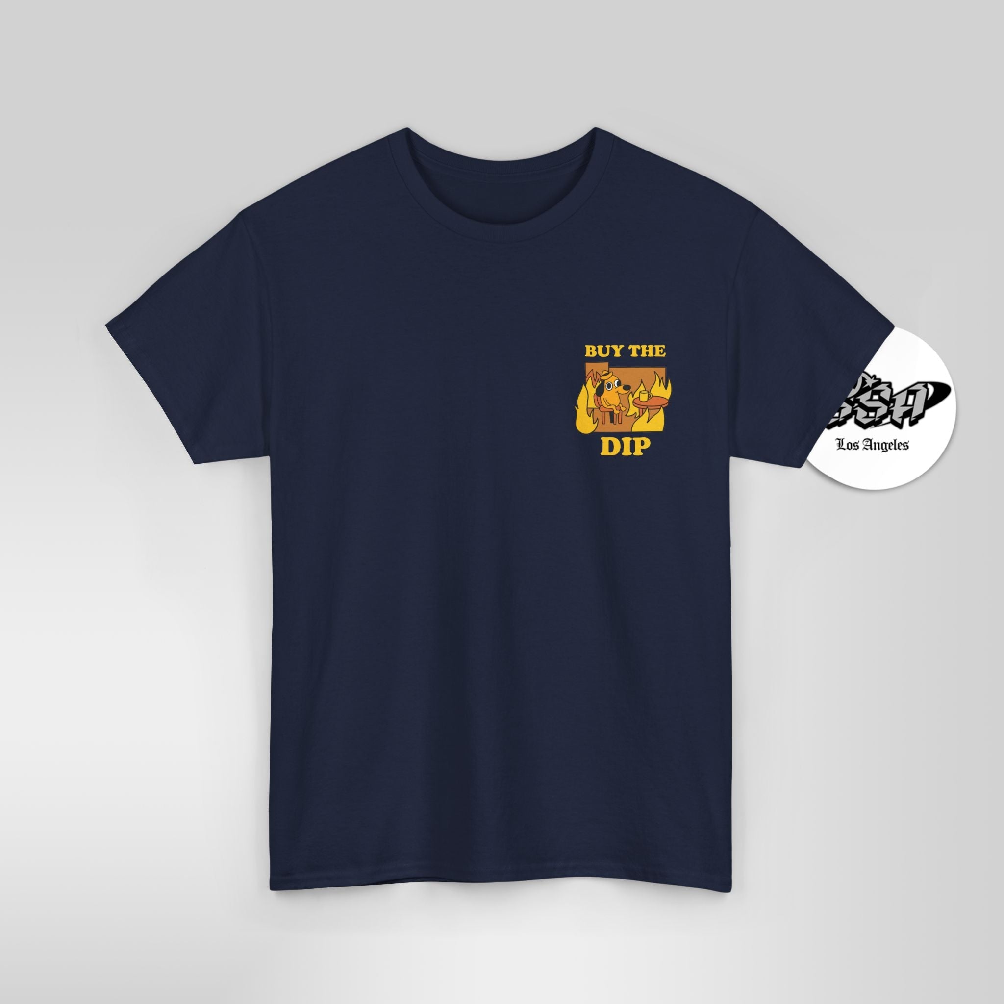 BUY THE DIP – Market Chaos Meme Everythings Fine Dog Tee - Stonk Shark Co.