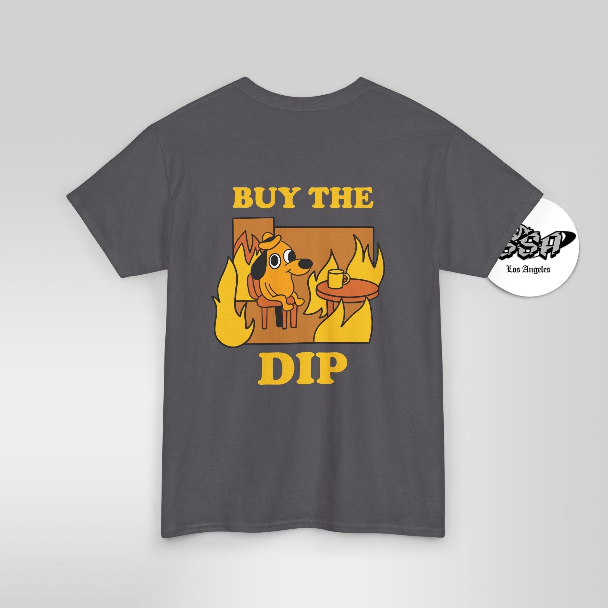 BUY THE DIP – Market Chaos Meme Everythings Fine Dog Tee - Stonk Shark Co.