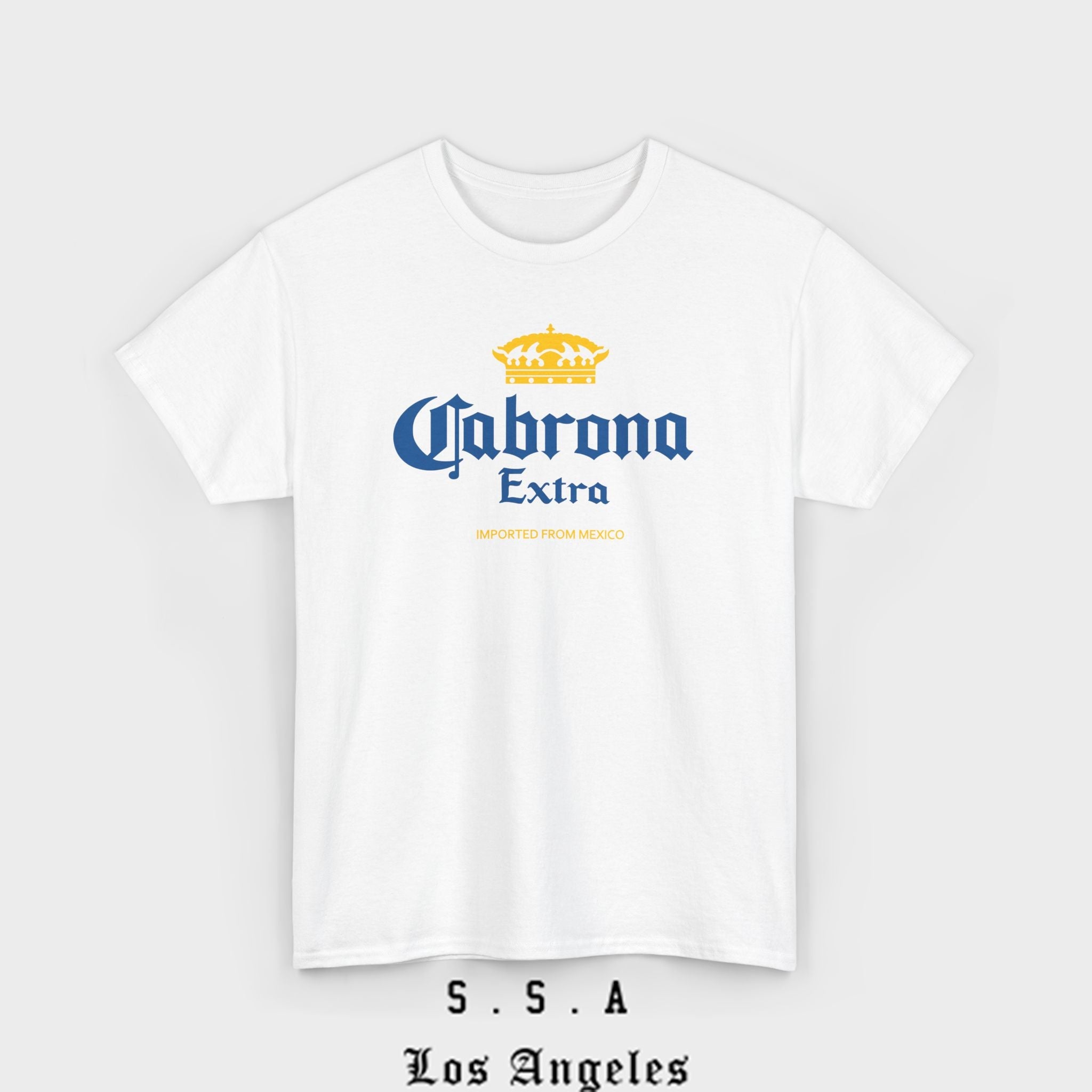 Cabrona Extra T-Shirt – Funny Imported from Mexico Tee - Stonk Shark Co.