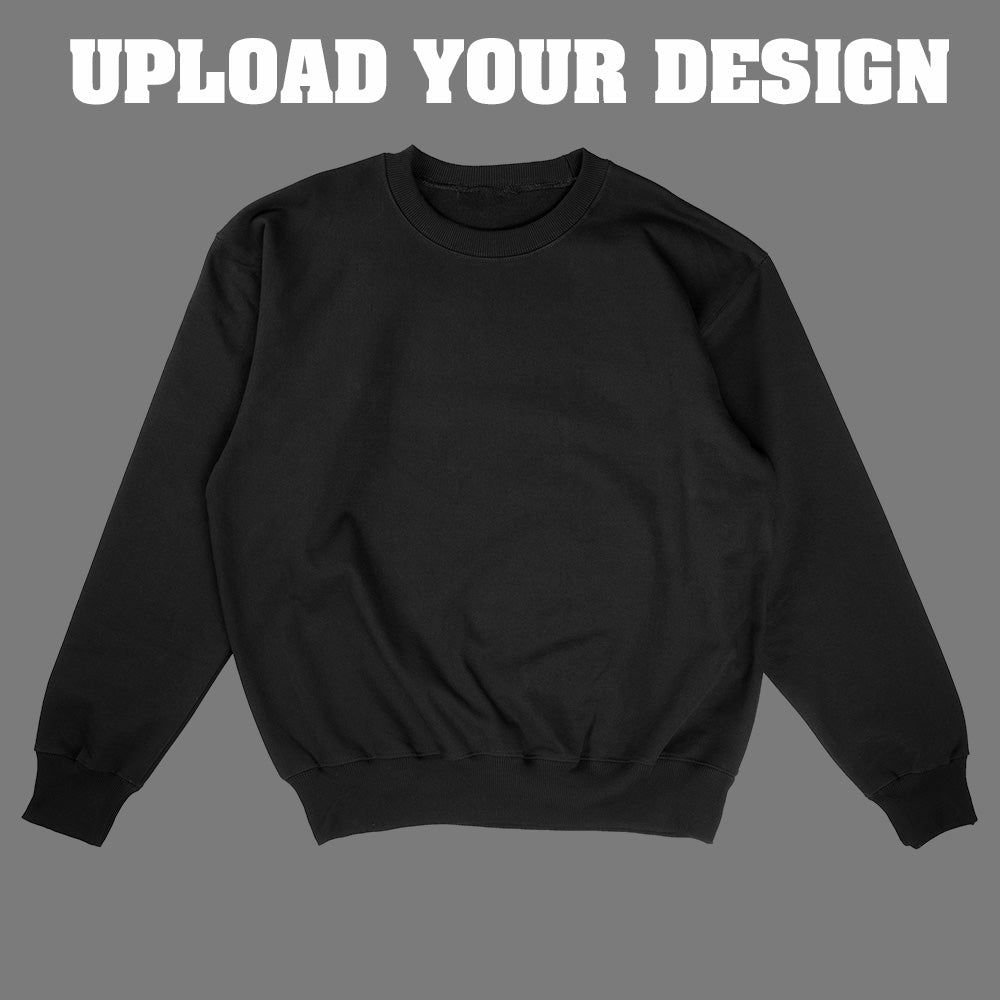 CUSTOM SWEATSHIRT - Upload Your Own Design - Stonk Shark Co.