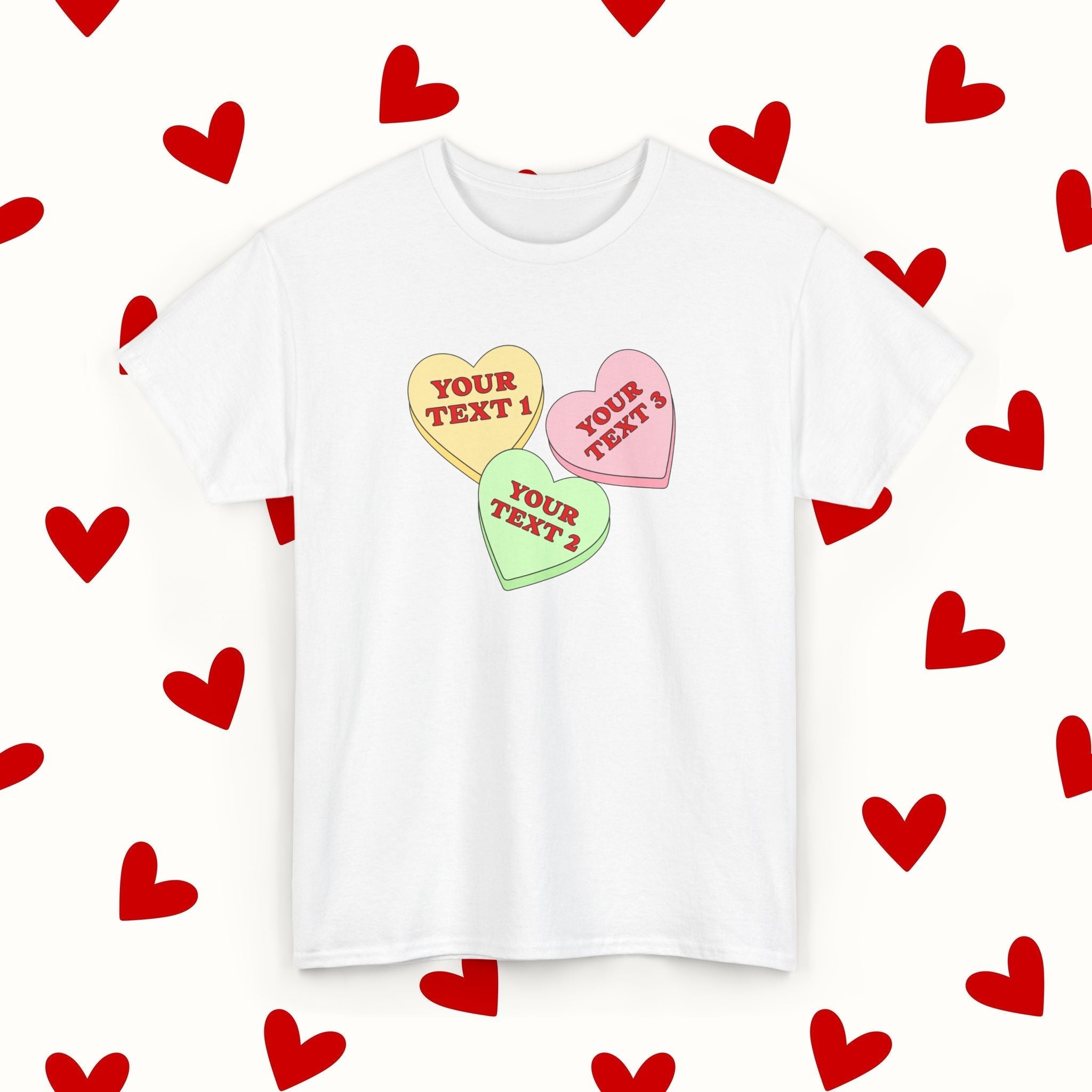 Custom Sweet Hearts Candy T-Shirt – Personalized Valentine's Shirt with Your Own Text - Stonk Shark Co.