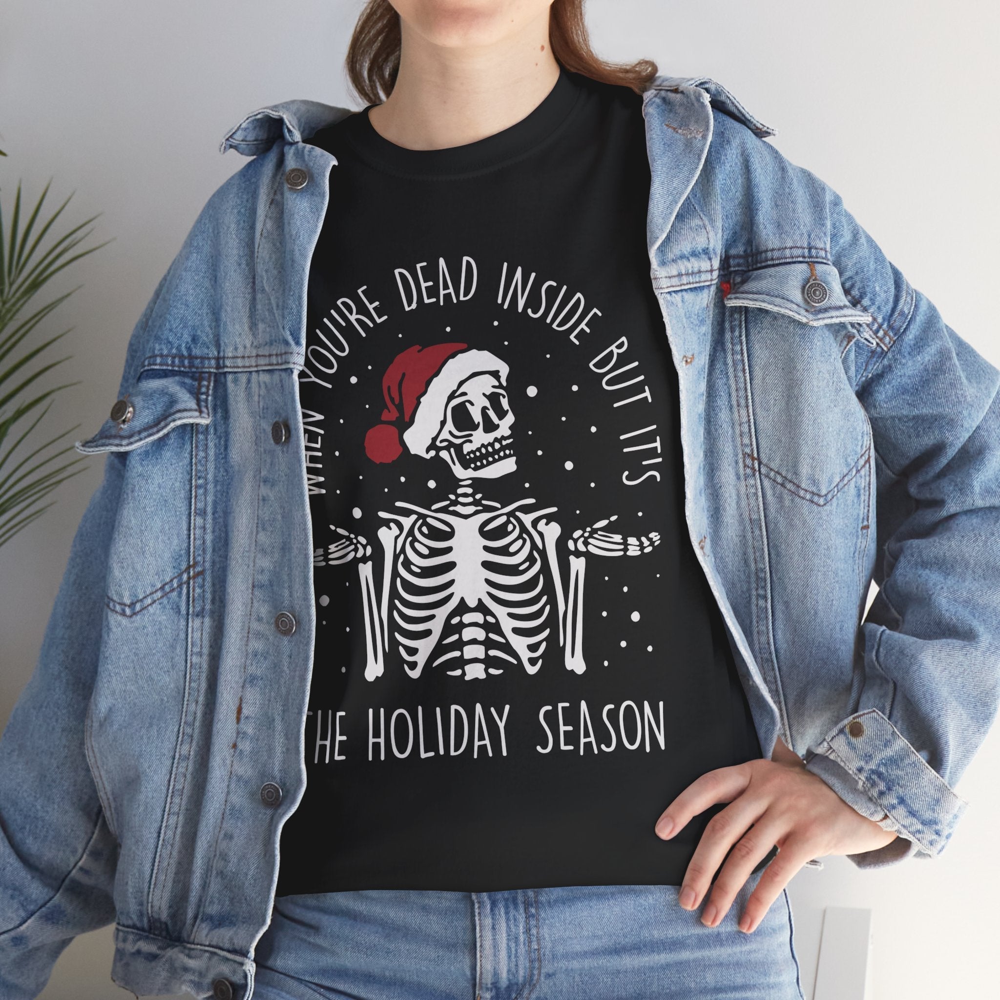 Dead Inside Skeleton Funny Christmas Gift Fall Sarcastic Merry T Shirt - Stonk Shark Co.