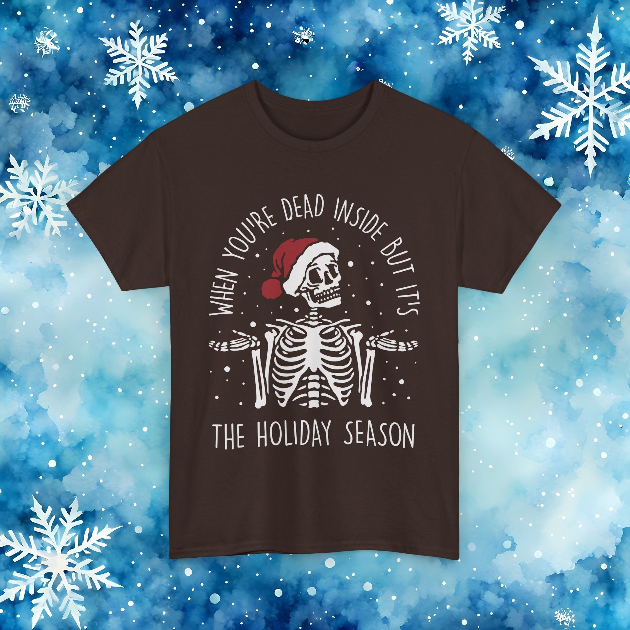 Dead Inside Skeleton Funny Christmas Gift Fall Sarcastic Merry T Shirt - Stonk Shark Co.