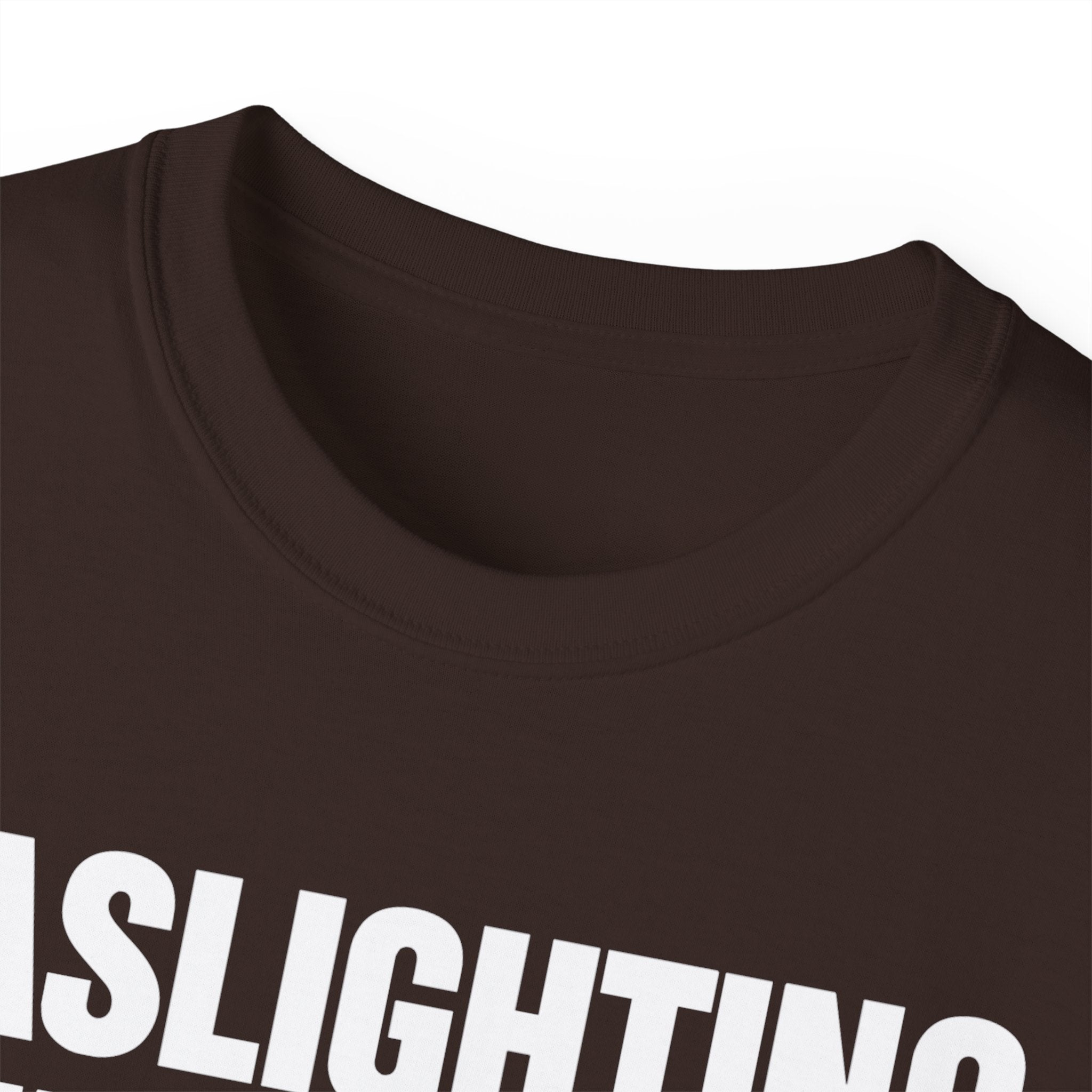 GASLIGHTING AIN’T REAL, YOU’RE JUST A TÓXICA – Funny Latina T-Shirt - Stonk Shark Co.
