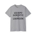 Guapo Gordito y Chingón T-Shirt – Chicano Style Latino Funny Tee - Stonk Shark Co.
