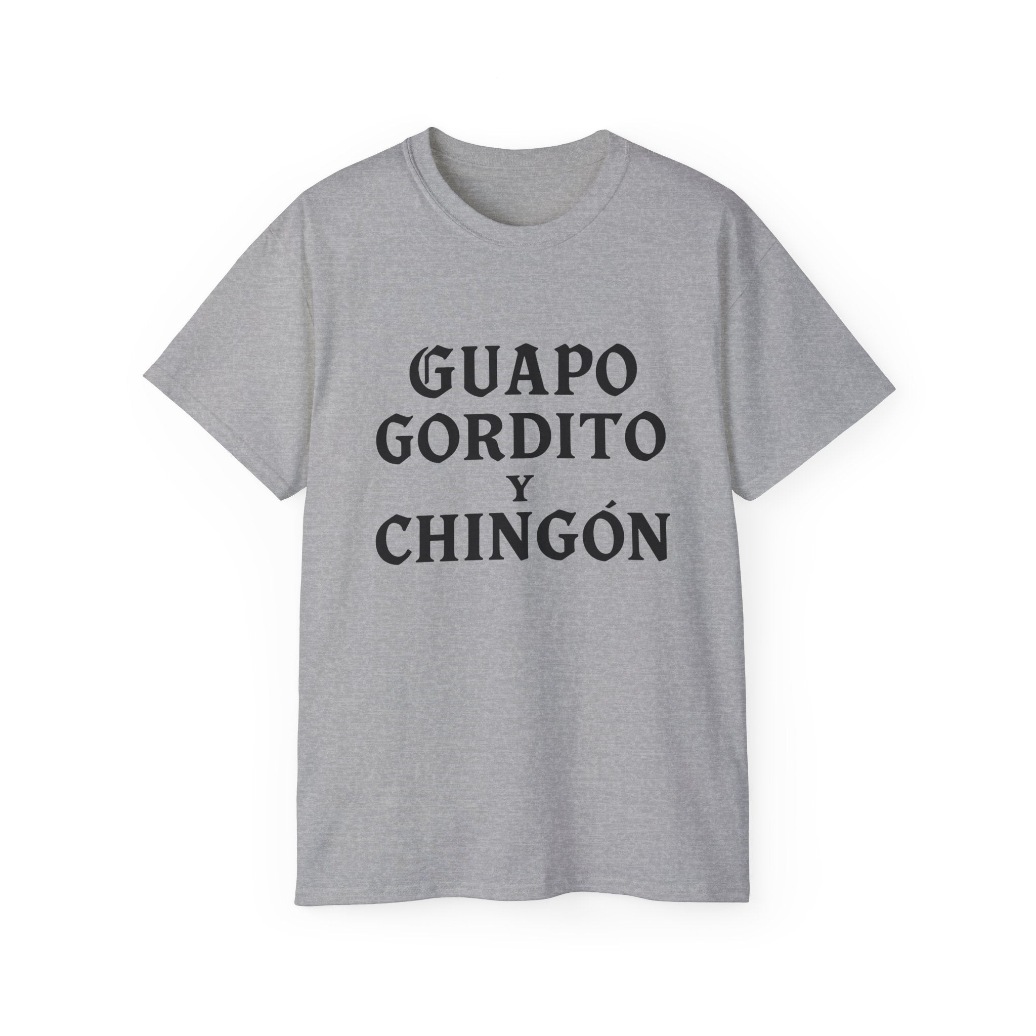 Guapo Gordito y Chingón T-Shirt – Chicano Style Latino Funny Tee - Stonk Shark Co.