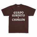 Guapo Gordito y Chingón T-Shirt – Chicano Style Latino Funny Tee - Stonk Shark Co.
