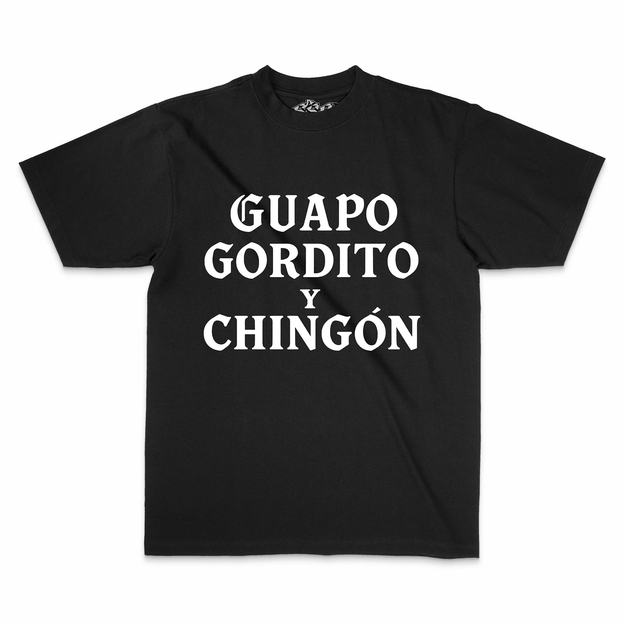 Guapo Gordito y Chingón T-Shirt – Chicano Style Latino Funny Tee - Stonk Shark Co.