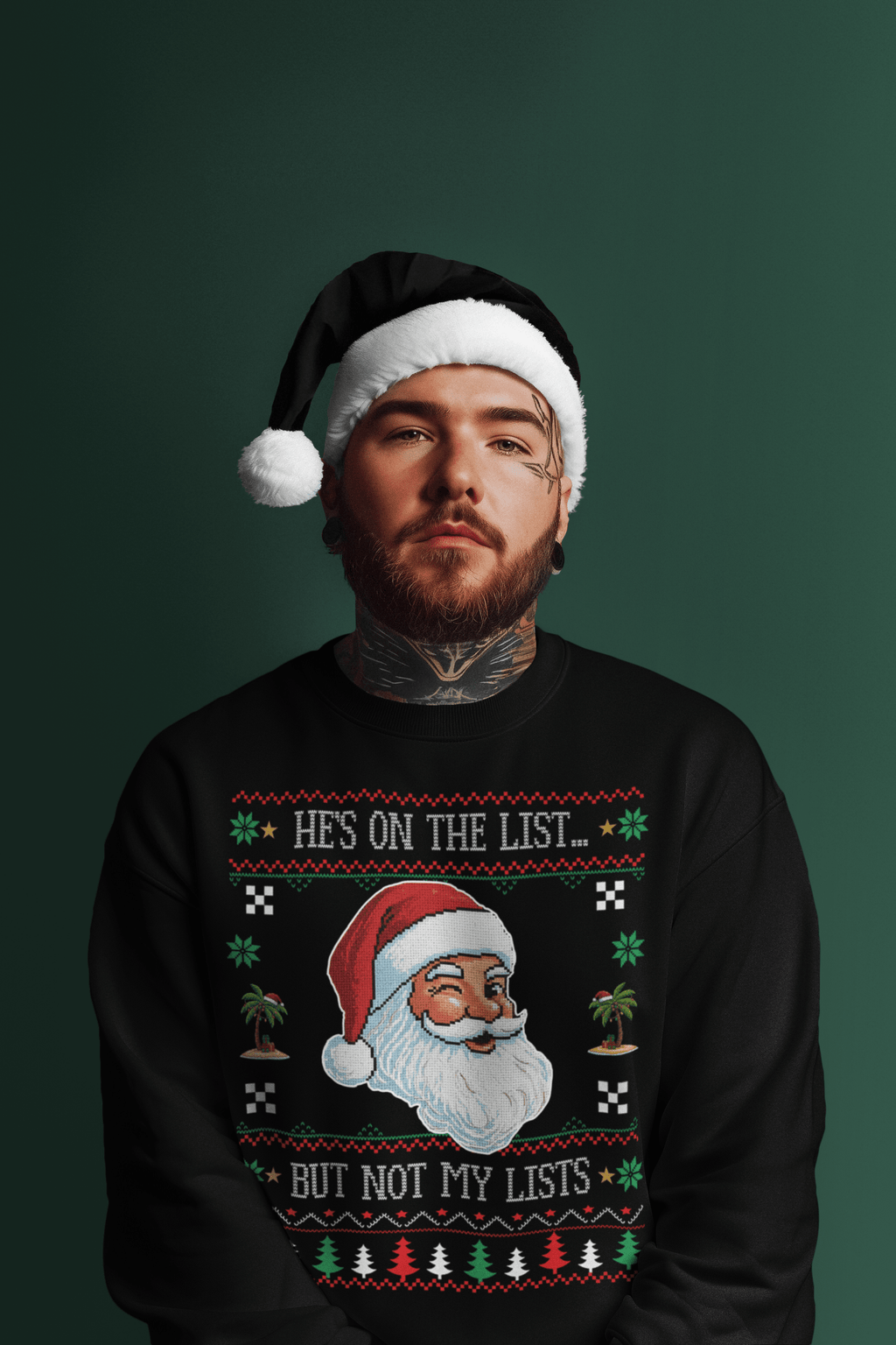 "He's On The List... But Not My Lists" Ugly Christmas Sweater | Parody Xmas Sweatshirt - Stonk Shark Co.