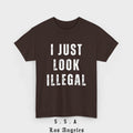 I Just Look Illegal T-Shirt – Funny Immigration Statement Tee - Stonk Shark Co.