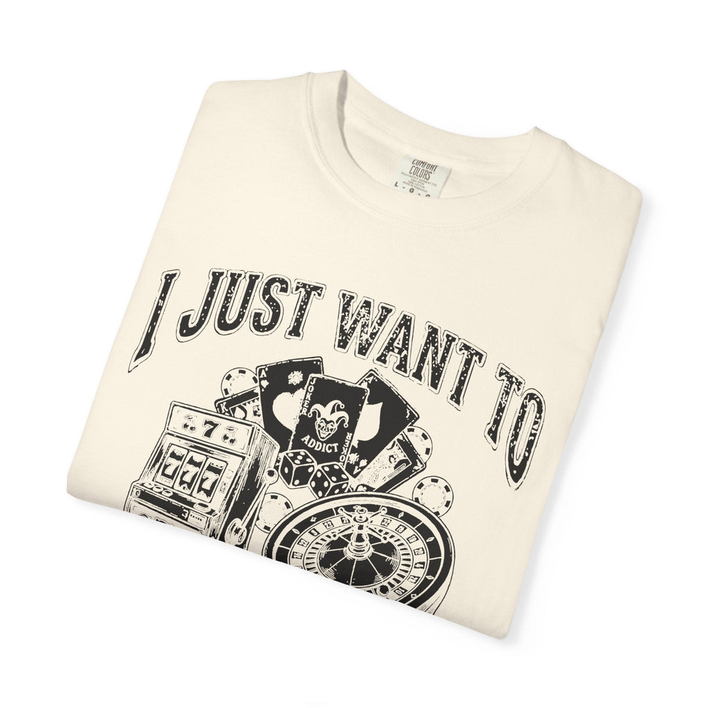 I Just Want To Gamble | Casino Gambling Meme T Shirt - Stonk Shark Co.