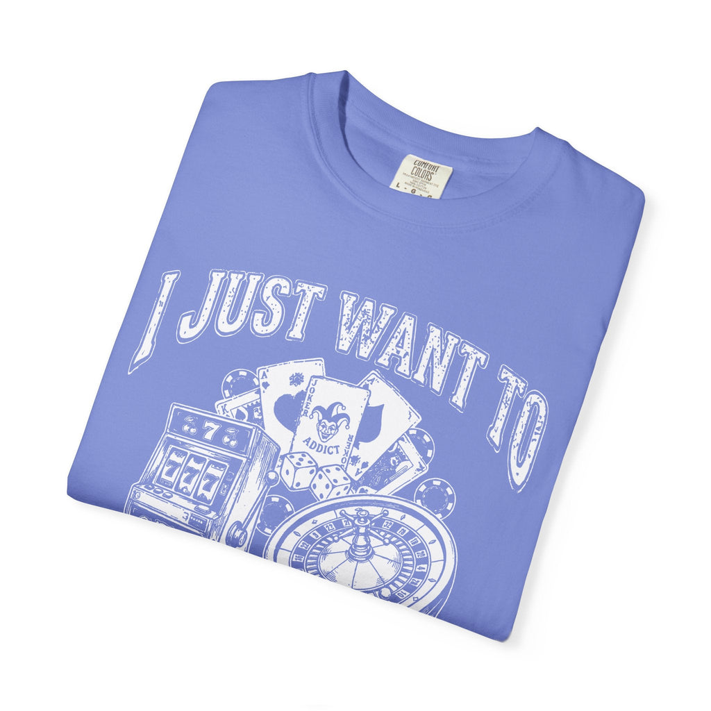 I Just Want To Gamble | Casino Gambling Meme T Shirt - Stonk Shark Co.