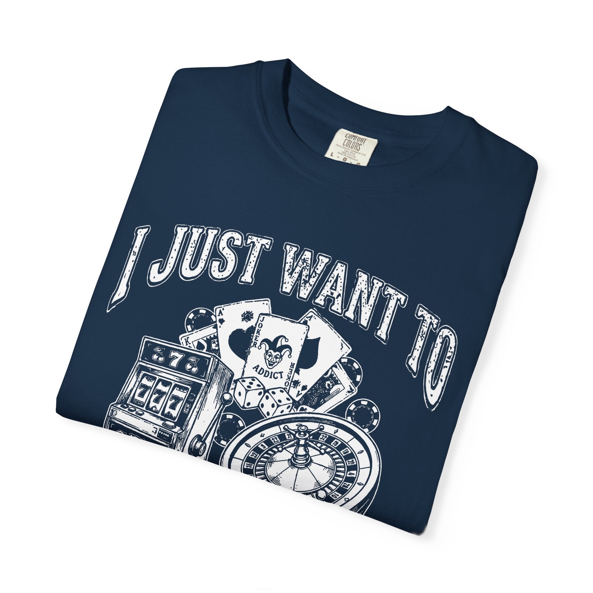 I Just Want To Gamble | Casino Gambling Meme T Shirt - Stonk Shark Co.