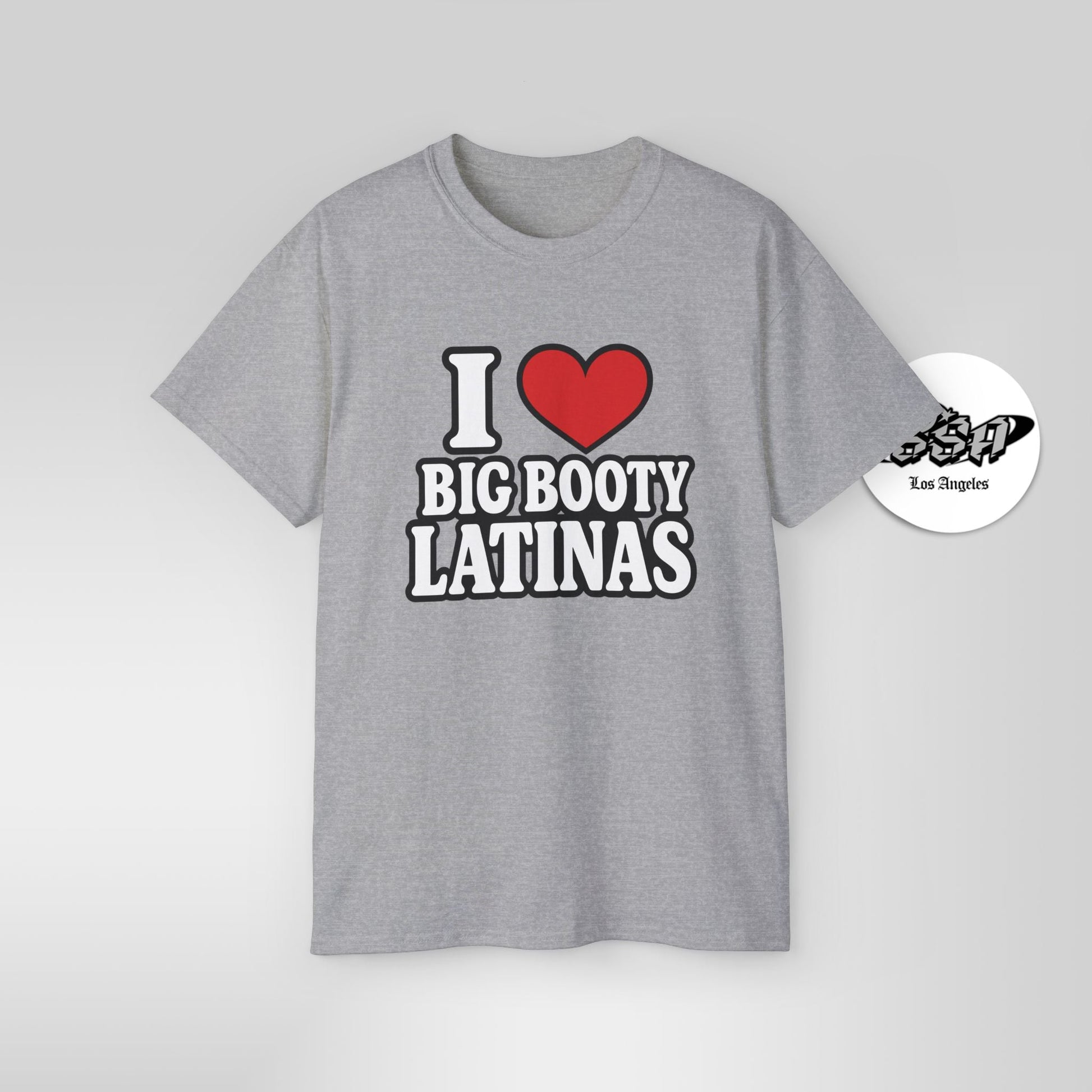 I Love Big Booty Latinas Shirt | Funny Bold T-Shirt | Stonk Shark Apparel - Stonk Shark Co.