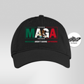 MAGA Parody Dad Hat – Mexicans Aren’t Going Anywhere | Immigration Statement Graphic Hat - Stonk Shark Co.