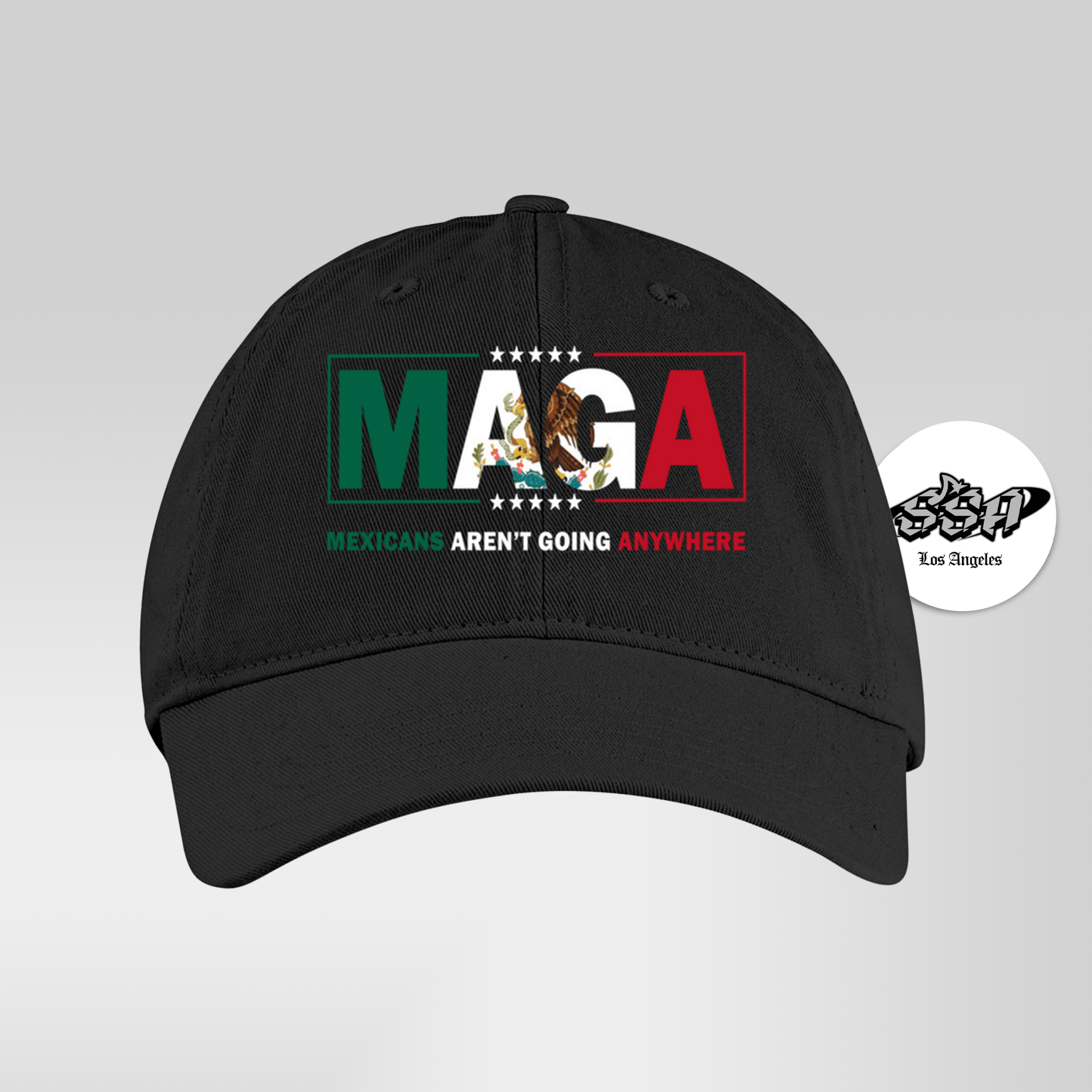MAGA Parody Dad Hat – Mexicans Aren’t Going Anywhere | Immigration Statement Graphic Hat - Stonk Shark Co.