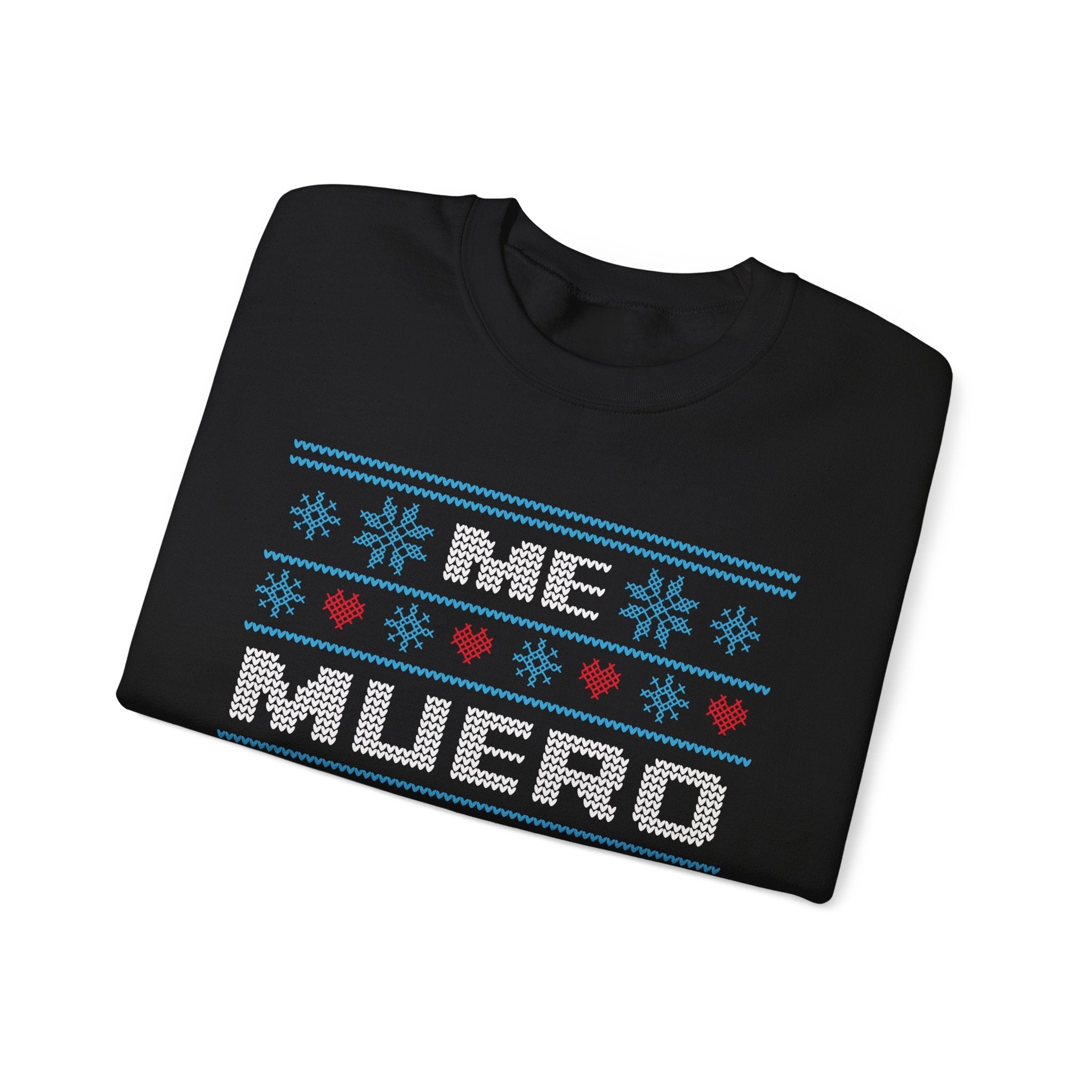 Me Muero De Frío Funny Spanish Ugly Christmas Sweater – Hilarious Winter Holiday Sweatshirt - Stonk Shark Co.