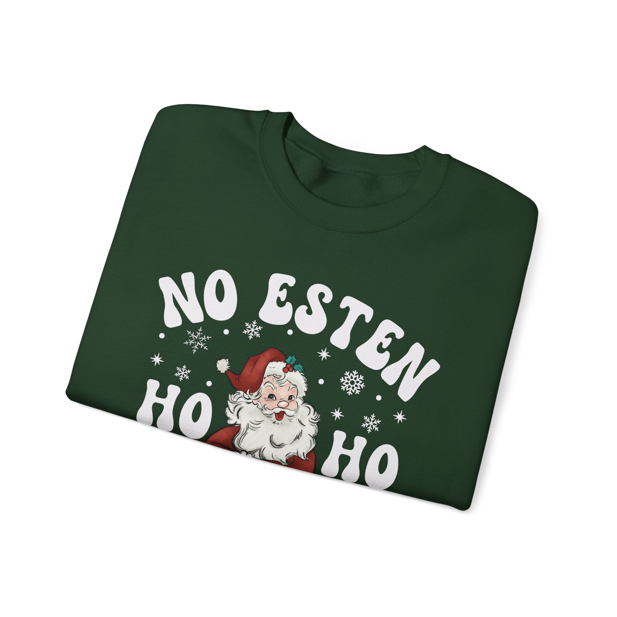 No Estés HO HO Jodiendo Sweater - Funny Spanish Santa Christmas Crewneck Sweatshirt - Stonk Shark Co.