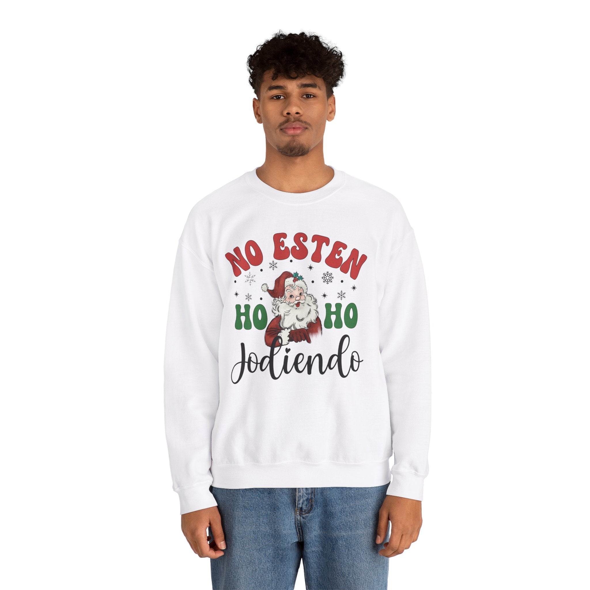 No Estés HO HO Jodiendo Sweater - Funny Spanish Santa Christmas Crewneck Sweatshirt - Stonk Shark Co.