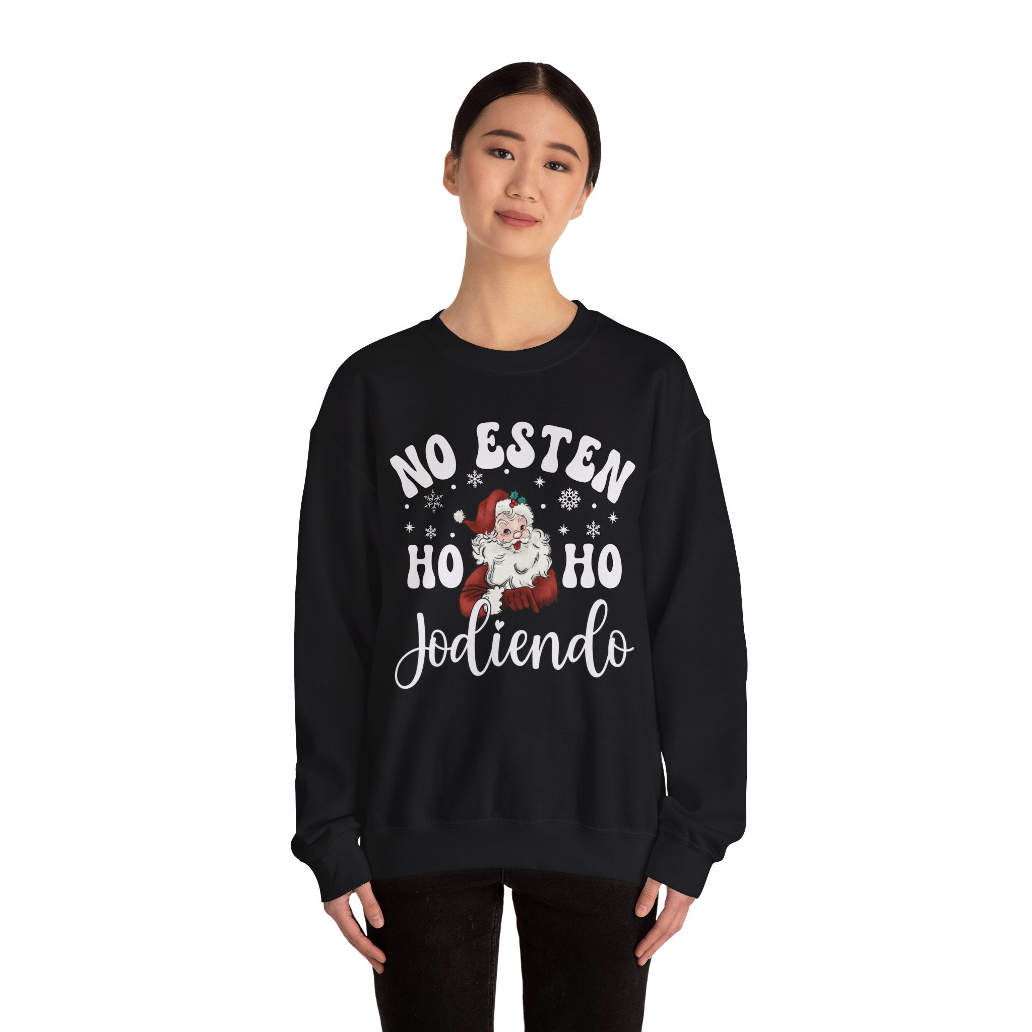 No Estés HO HO Jodiendo Sweater - Funny Spanish Santa Christmas Crewneck Sweatshirt - Stonk Shark Co.