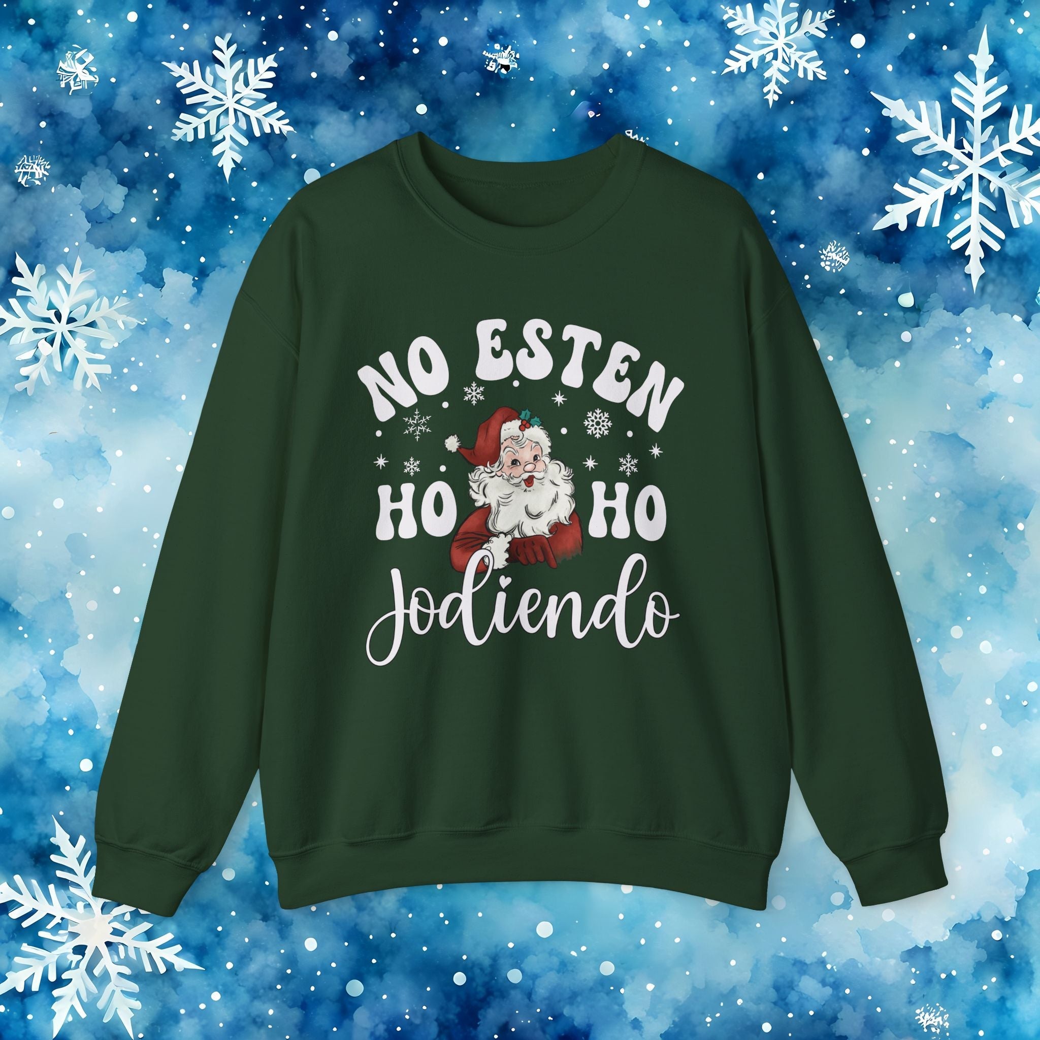 No Estés HO HO Jodiendo Sweater - Funny Spanish Santa Christmas Crewneck Sweatshirt - Stonk Shark Co.