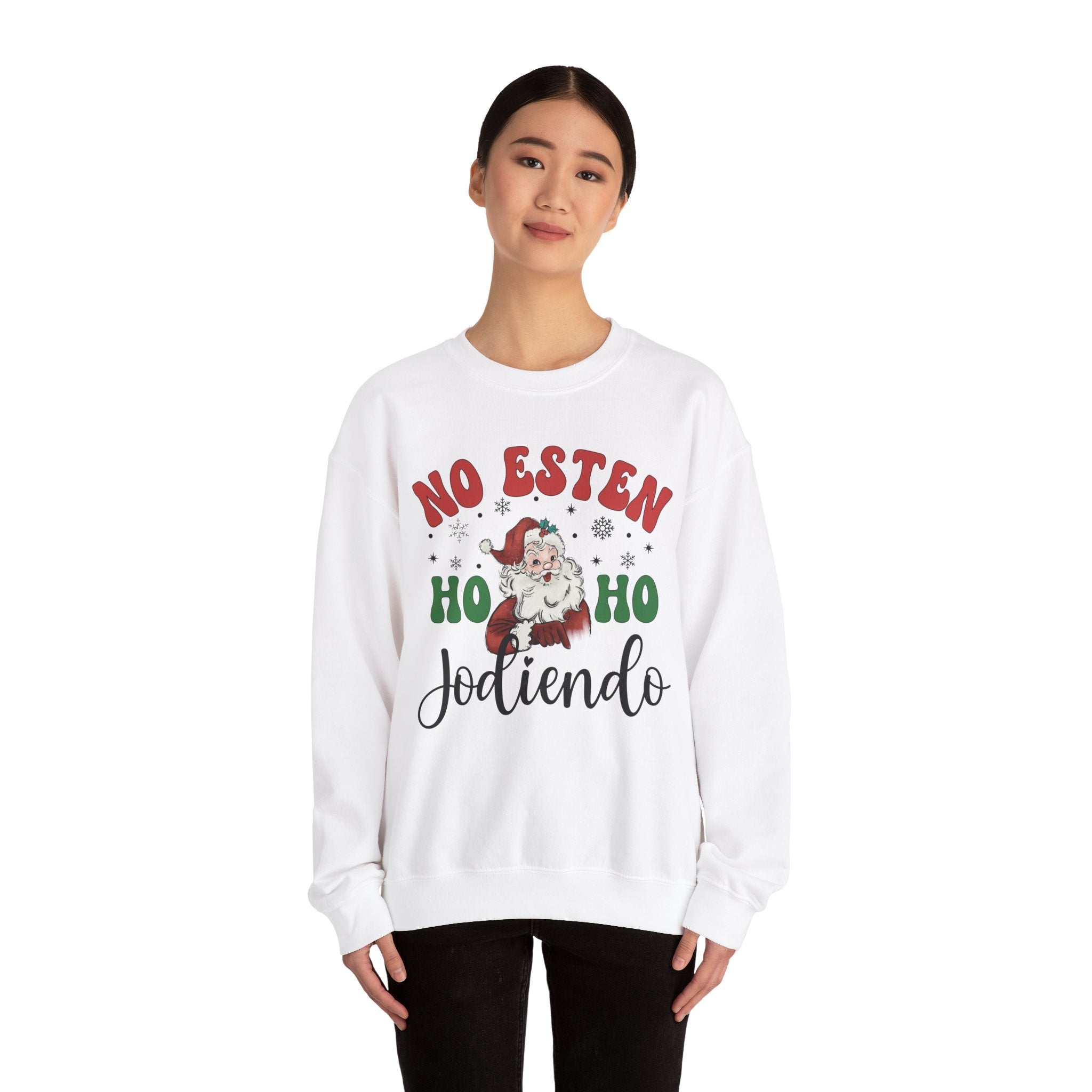 No Estés HO HO Jodiendo Sweater - Funny Spanish Santa Christmas Crewneck Sweatshirt - Stonk Shark Co.