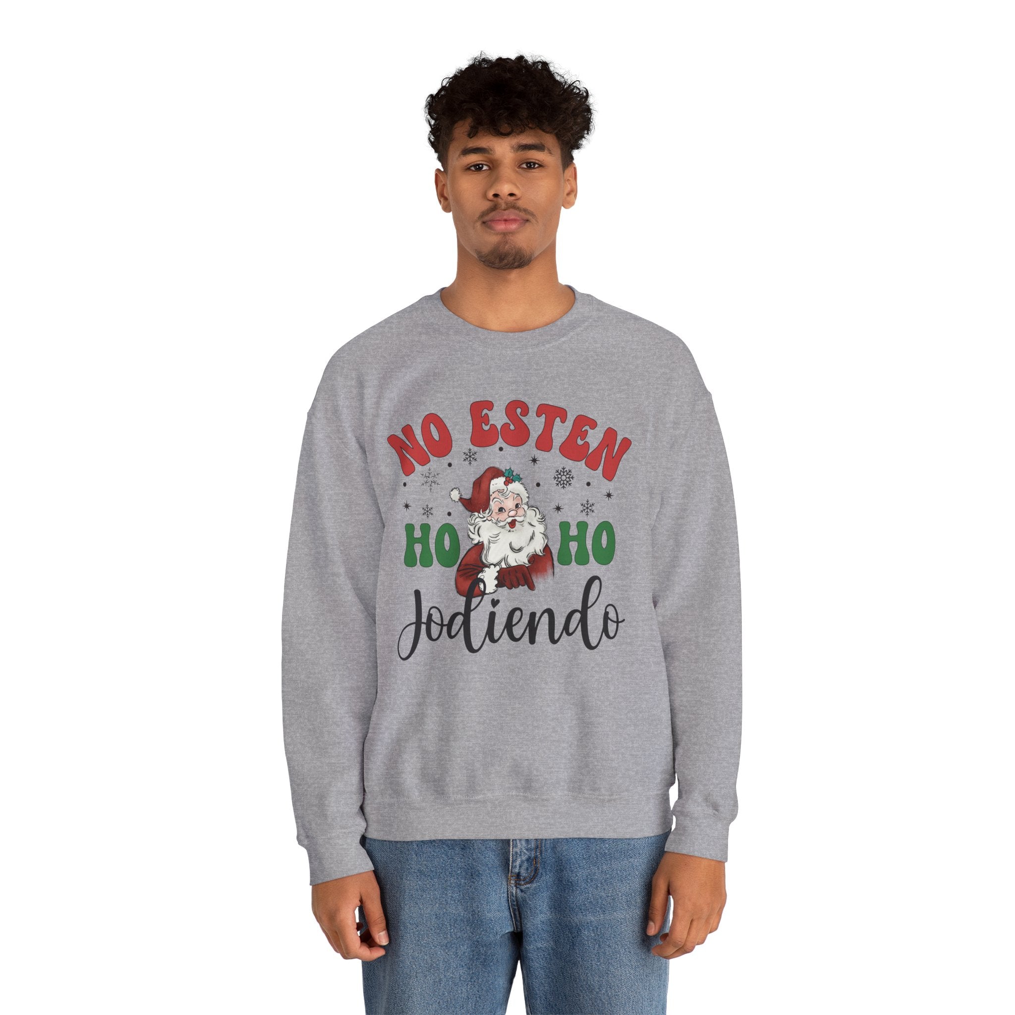 No Estés HO HO Jodiendo Sweater - Funny Spanish Santa Christmas Crewneck Sweatshirt - Stonk Shark Co.