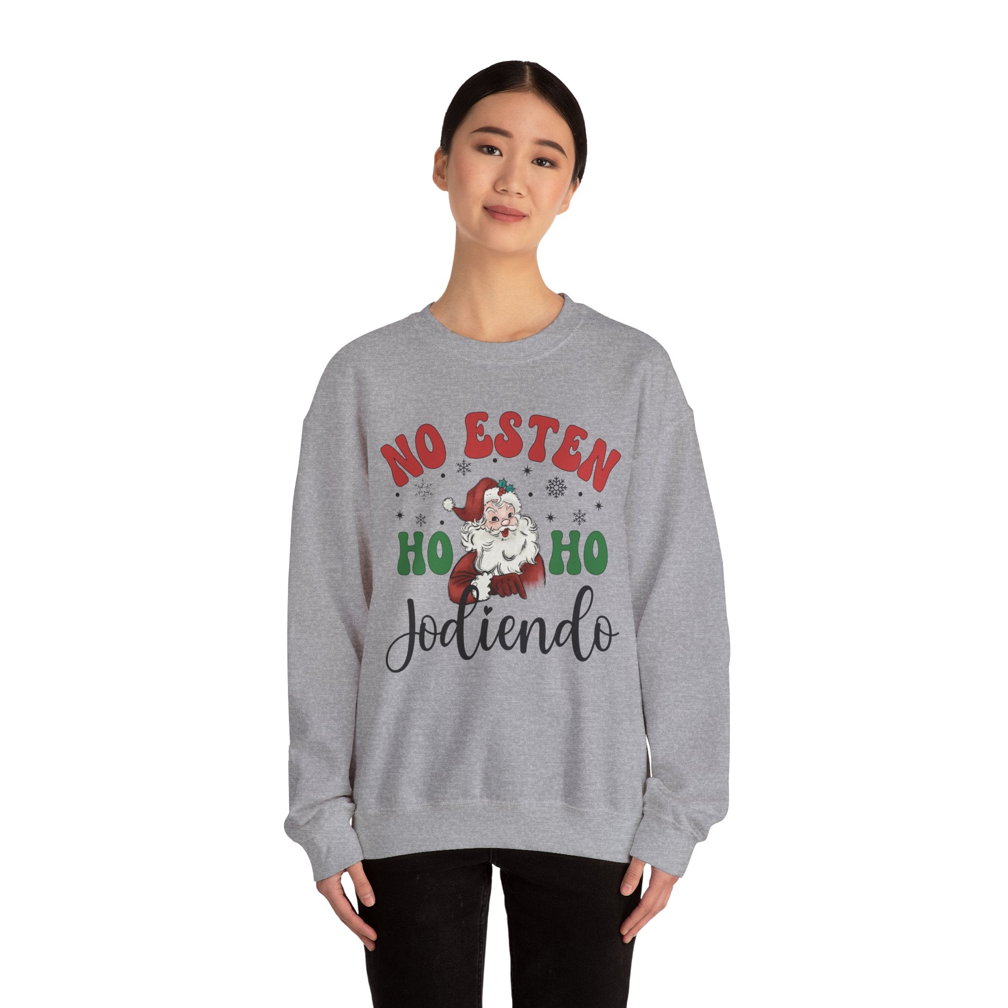 No Estés HO HO Jodiendo Sweater - Funny Spanish Santa Christmas Crewneck Sweatshirt - Stonk Shark Co.