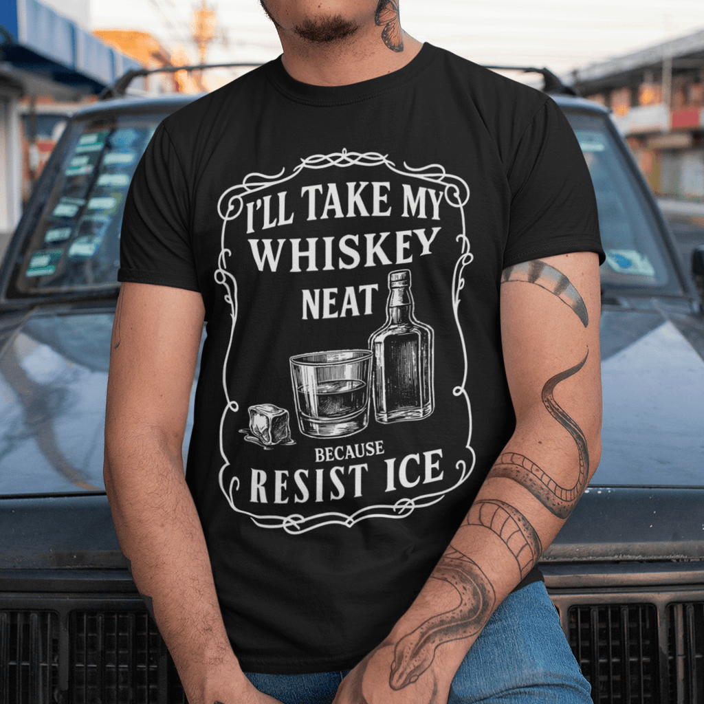 Resist ICE Subtle Political Shirt Ill Take My Whisky Neat Protest Tee - Stonk Shark Co.