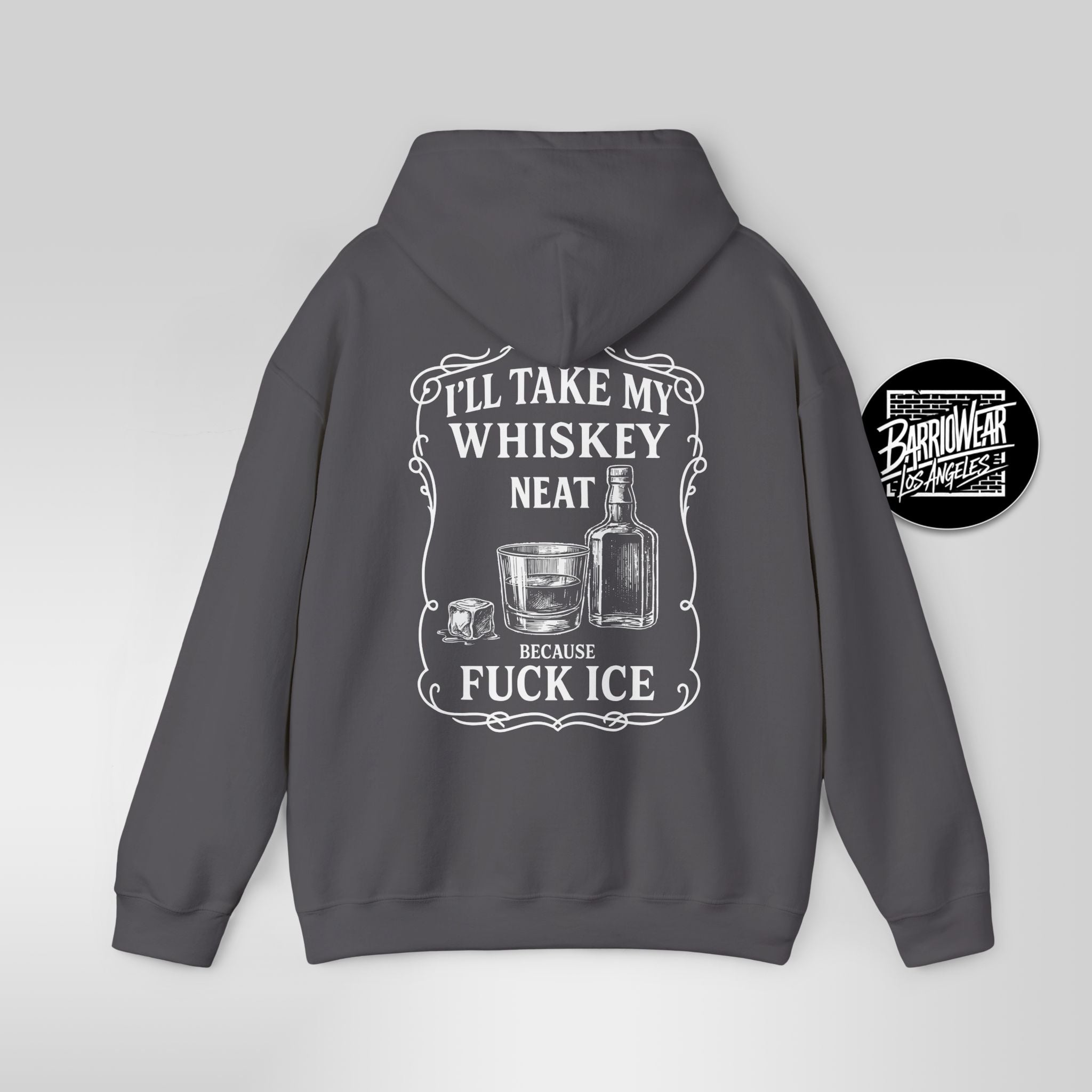 Whiskey Neat Because F*ck ICE – Political Statement Hoodie - Stonk Shark Co.