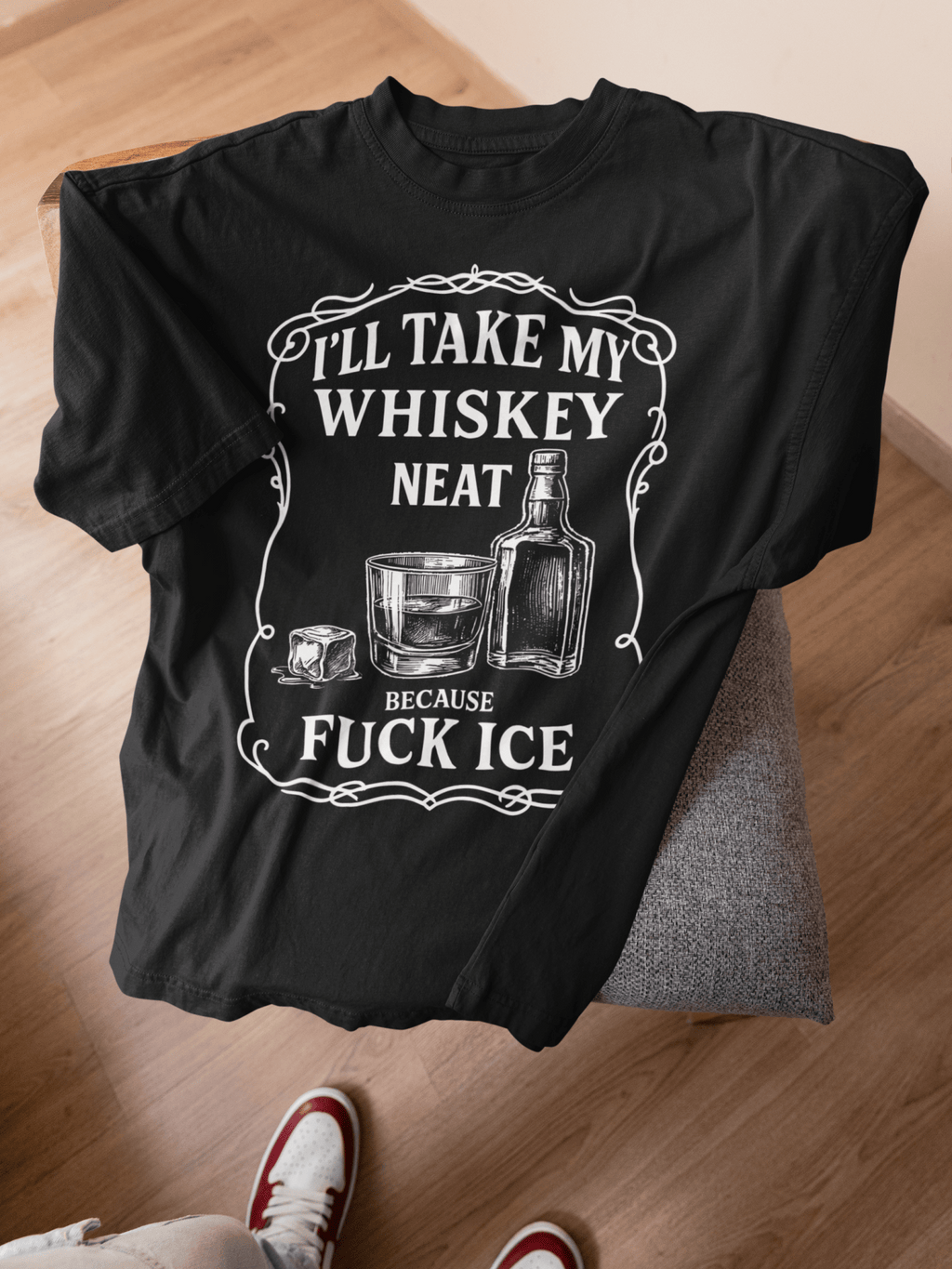 Whisky Neat Because F*ck ICE – Political Statement Shirt - Stonk Shark Co.