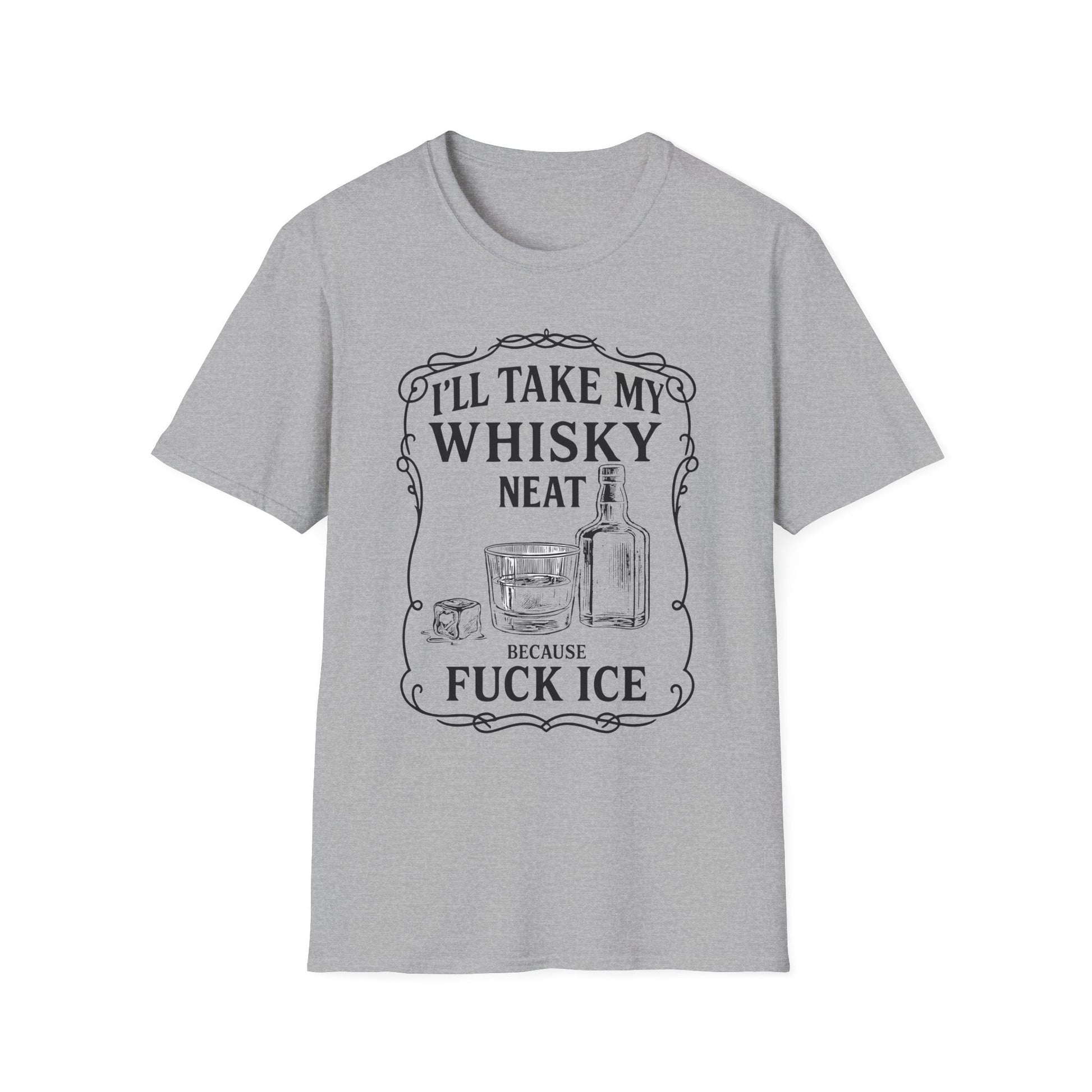Whisky Neat Because F*ck ICE – Political Statement Shirt - Stonk Shark Co.